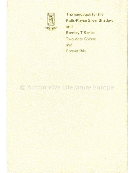 1969 ROLLS ROYCE SILVER SHADOW / BENTLEY T SERIES INSTRUCTIEBOEKJE ENGELS