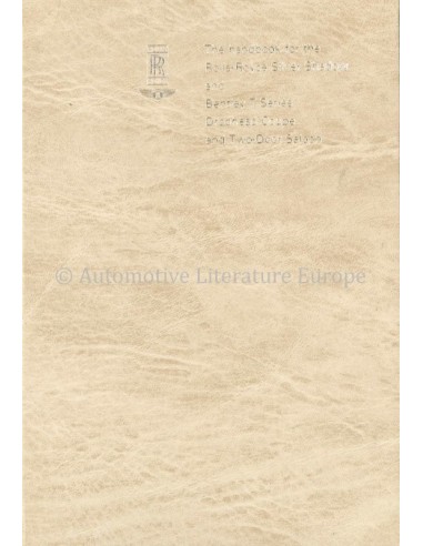 1968 ROLLS ROYCE SILVER SHADOW / BENTLEY T SERIES INSTRUCTIEBOEKJE ENGELS
