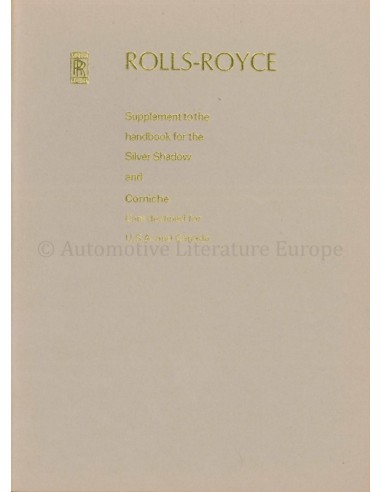 1972 ROLLS ROYCE SILVER SHADOW / CORNICHE INSTRUCTIEBOEKJE SUPPLEMENT ENGELS