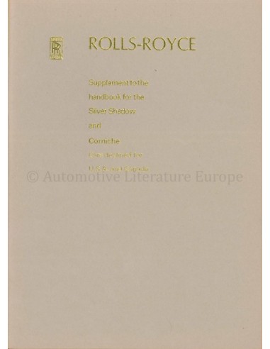 1972 ROLLS ROYCE SILVER SHADOW / CORNICHE OWNERS MANUAL SUPPLEMENT ENGLISH