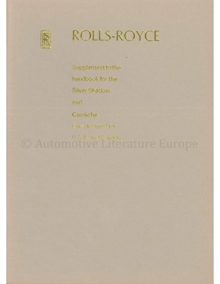 1972 ROLLS ROYCE SILVER SHADOW / CORNICHE INSTRUCTIEBOEKJE SUPPLEMENT ENGELS