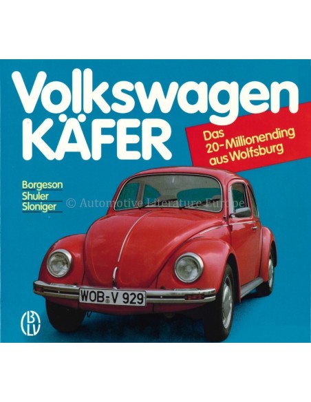 VOLKSWAGEN KÄFER - BORGESON & SHULER & SLONIGER - BOOK