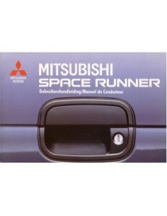 1991 MITSUBISHI SPACE RUNNER INSTRUCTIEBOEKJE NEDERLANDS FRANS