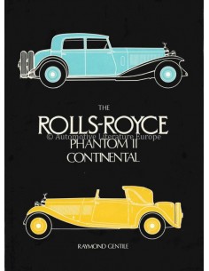 ROLLS ROYCE PHANTOM II CONTINENTAL - RAYMOND GENTILE - BÜCH