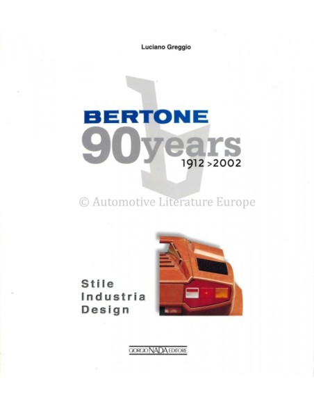 BERTONE: 90 YEARS 1912-2002 - LUCIANO GREGGIO - BOEK