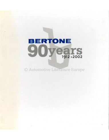 BERTONE: 90 YEARS 1912-2002 - LUCIANO GREGGIO - BOEK