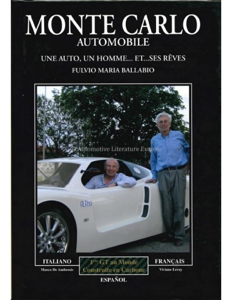 MONTE CARLO AUTOMOBILE - UNE AUTO UN HOMME ET SES REVE - FULVIO MARIA BALLABIO - BOOK