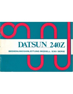 1973 DATSUN 240Z OWNERS...