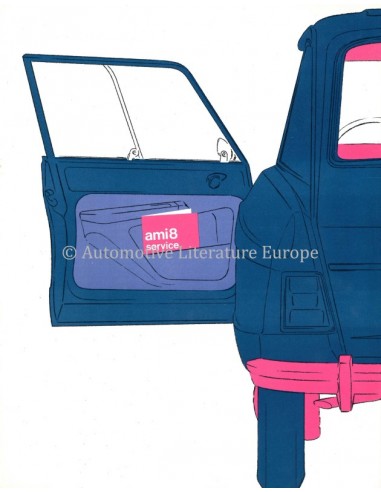 1970 CITROËN AMI 8 SERVICE BROCHURE...