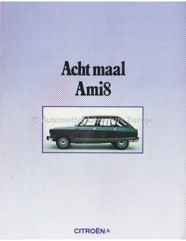 1972 CITROËN AMI 8 BROCHURE DUTCH
