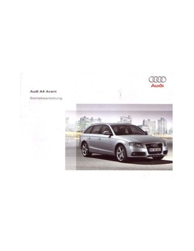 2008 AUDI A4 AVANT INSTRUCTIEBOEKJE DUITS