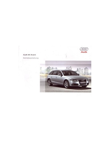 2008 AUDI A4 AVANT INSTRUCTIEBOEKJE DUITS