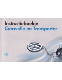 1994 VOLKSWAGEN CARAVELLE & T4 INSTRUCTIEBOEKJE NEDERLANDS
