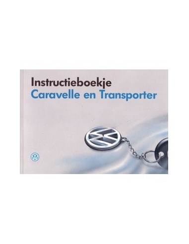 1994 VOLKSWAGEN CARAVELLE & T4 INSTRUCTIEBOEKJE NEDERLANDS