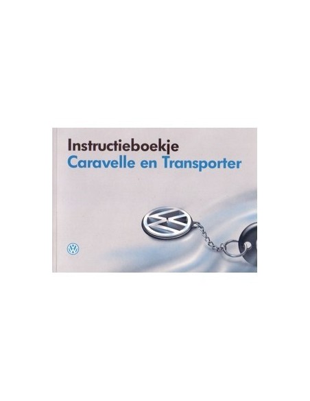 1994 VOLKSWAGEN CARAVELLE & T4 INSTRUCTIEBOEKJE NEDERLANDS