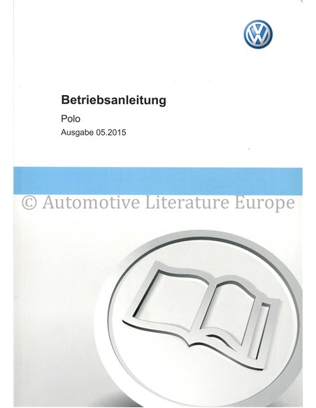 2015 VOLKSWAGEN POLO INSTRUCTIEBOEKJE NEDERLANDS