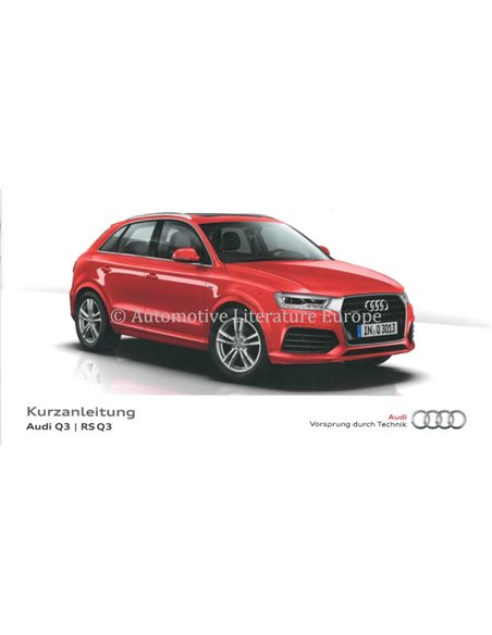 2014 AUDI Q3 / RSQ3 QUICK REFERENCE GUIDE GERMAN