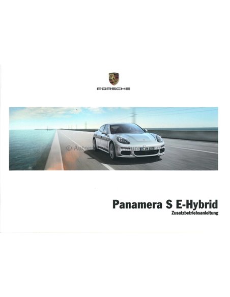 2014 PORSCHE PANAMERA S E-HYBRID ADDITION OWNER'S MANUEL GERMAN