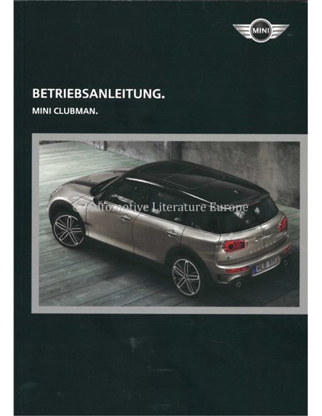 2017 MINI CLUBMAN INSTRUCTIEBOEKJE DUITS