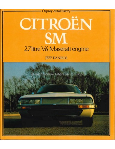 CITROËN SM, 27 LITRE V6 MASERATI...