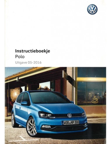 2016 VOLKSWAGEN POLO OWNERS MANUAL DUTCH