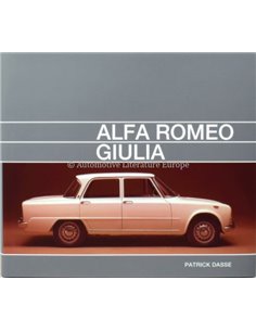 ALFA ROMEO - GIULIA - PATRICK DASSE - BOEK