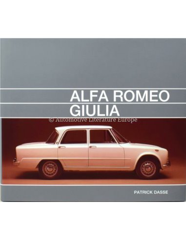 ALFA ROMEO - GIULIA - PATRICK DASSE - BOEK