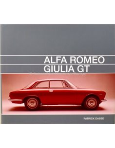ALFA ROMEO - GIULIA GT - PATRICK DASSE - BUCH