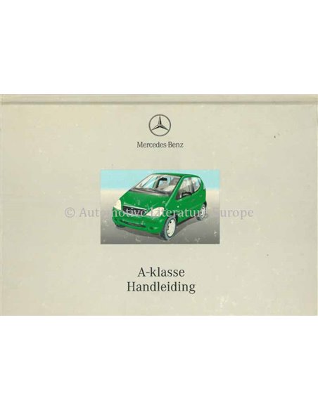 2000 MERCEDES BENZ A KLASSE INSTRUCTIEBOEKJE NEDERLANDS