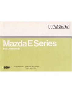 1994 MAZDA E SERIES INSTRUCTIEBOEKJE NEDERLANDS