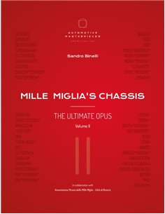 MILLE MIGLIA'S CHASSIS - THE ULTIMATE OPUS  - SANDRO BINELLI - VOLUME II -  BOOK