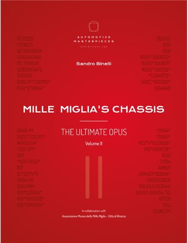 MILLE MIGLIA'S CHASSIS - THE ULTIMATE OPUS  - SANDRO BINELLI - VOLUME II -  BOEK