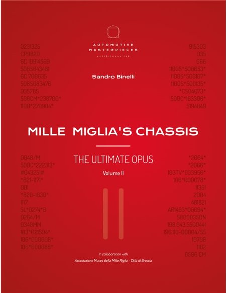 MILLE MIGLIA'S CHASSIS - THE ULTIMATE OPUS  - SANDRO BINELLI - VOLUME II -  BUCH