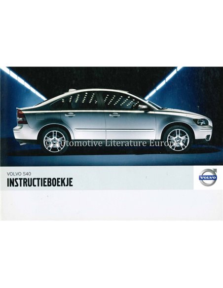 2007 VOLVO S40 OWNERS MANUAL DUTCH