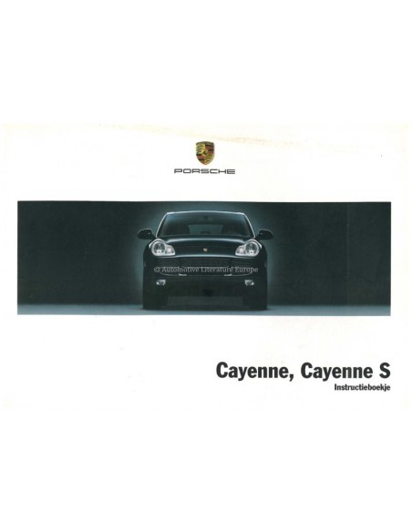 2004 PORSCHE CAYENNE & S OWNER'S MANUAL DUTCH