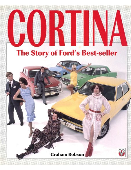 CORTINA, THE STORY OF FORD'S BEST-SELLER - GRAHAM ROBSON - BOOK