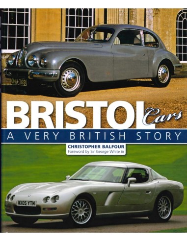 BRISTOL CARS, A VERY BRITISH STORY 