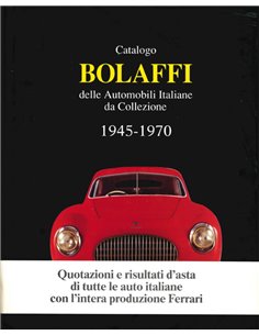 CATALOGO BOLAFFI DELLA AUTOMOBILI ITALIANE DA COLLEZIONE 1945-1970 - BOOK
