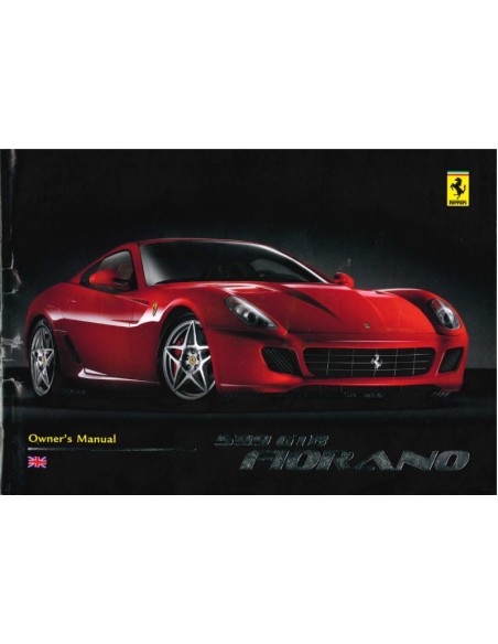 2009 FERRARI 599 GTB FIORANO BETRIEBSANLEITUNG ENGLISCH 3399/08