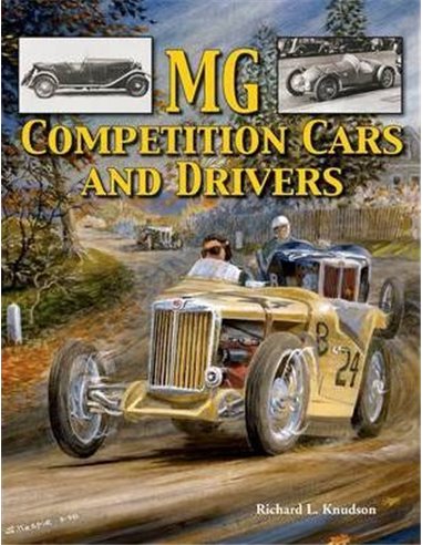 MG, COMPETITION CARS AND DRIVERS - RICHARD L. KNUDSON - BOOK