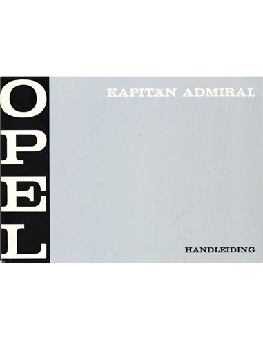 1969 OPEL KAPITÄN ADMIRAL OWNERS MANUAL DUTCH