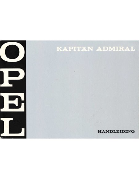 1969 OPEL KAPITÄN ADMIRAL OWNERS MANUAL DUTCH