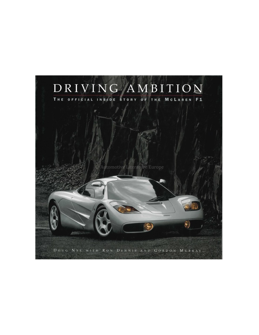McLaren F1 LM + Gordon Murray signed Copy of Driving Ambition