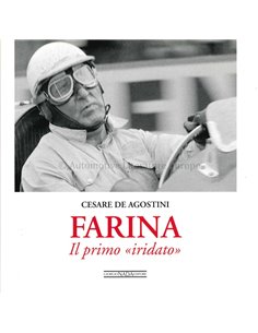 FARINA: IL PRIMO IRIDATO - CESARE DE AGOSTINI - BOOK