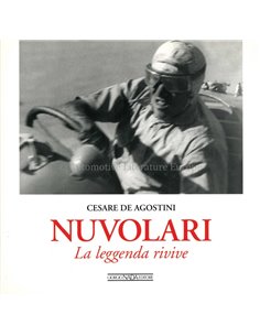 NUVOLARI: LA LEGGENDA RIVIVE - CESARE DE AGOSTINI - BOEK
