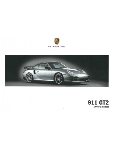 2005 PORSCHE 911 GT2 INSTRUCTIEBOEKJE...