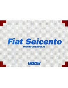 2000 FIAT SEICENTO INSTRUCTIEBOEKJE NEDERLANDS