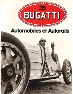 BUGATTI - AUTOMOBILES ET AUTORALS - AMAURY LOT - BOOK