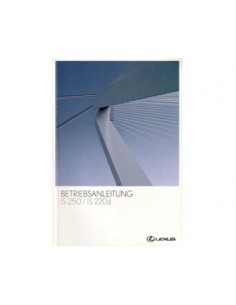 2006 LEXUS IS 220 250 INSTRUCTIEBOEKJE DUITS