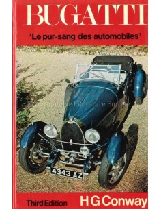 BUGATTI - LE PUR-SANG DES...